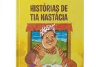 Compre aqui o Livro - Histórias de Tia Nastácia, Monteiro Lobato