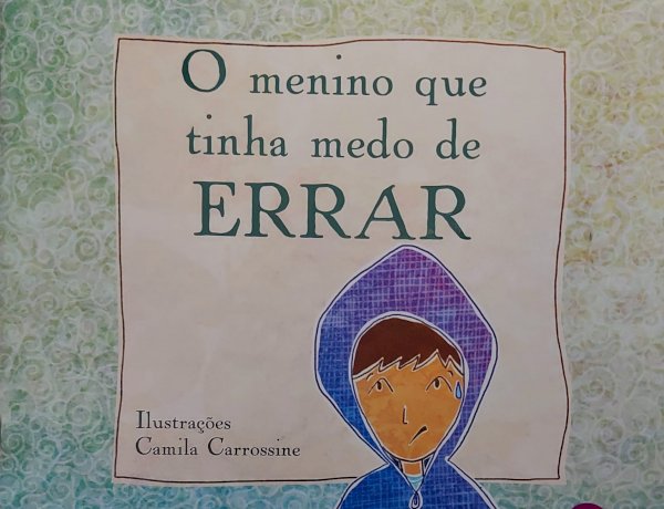 O Menino que Tinha Medo de Errar, Andrea Viviana Taubman, 9788579330896