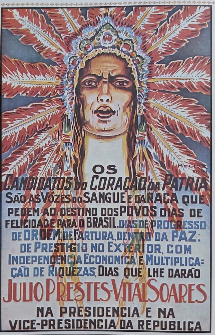 Cartazes de Campanha de Julio Prestes e Getulio Vargas, candidatos à Presidência da República em 1930