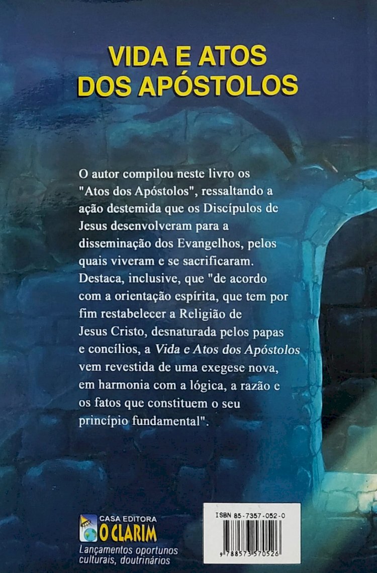 Vida e Atos dos Apóstolos, Cairbar Schutel, Casa Editora O Clarim